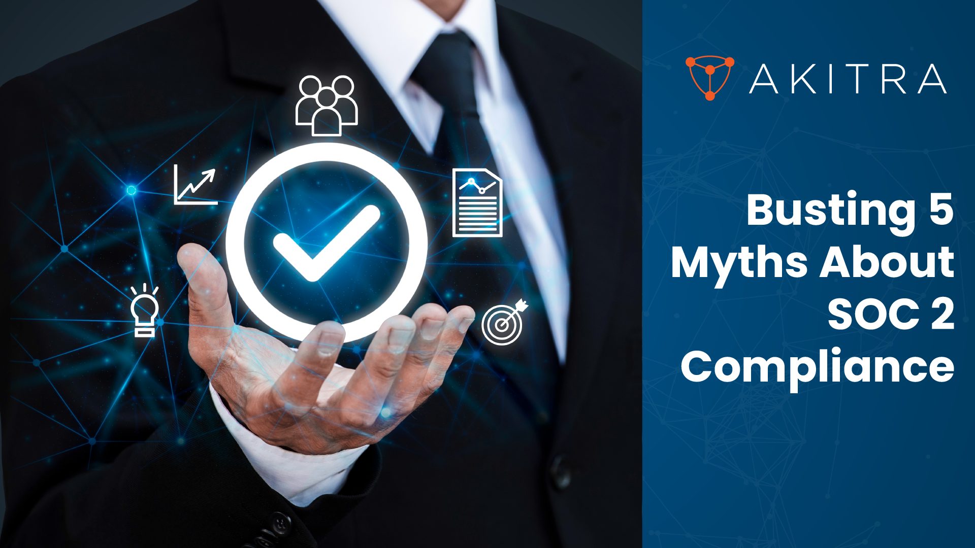 Busting 5 Myths About SOC 2 Compliance (Part 4 of 5)