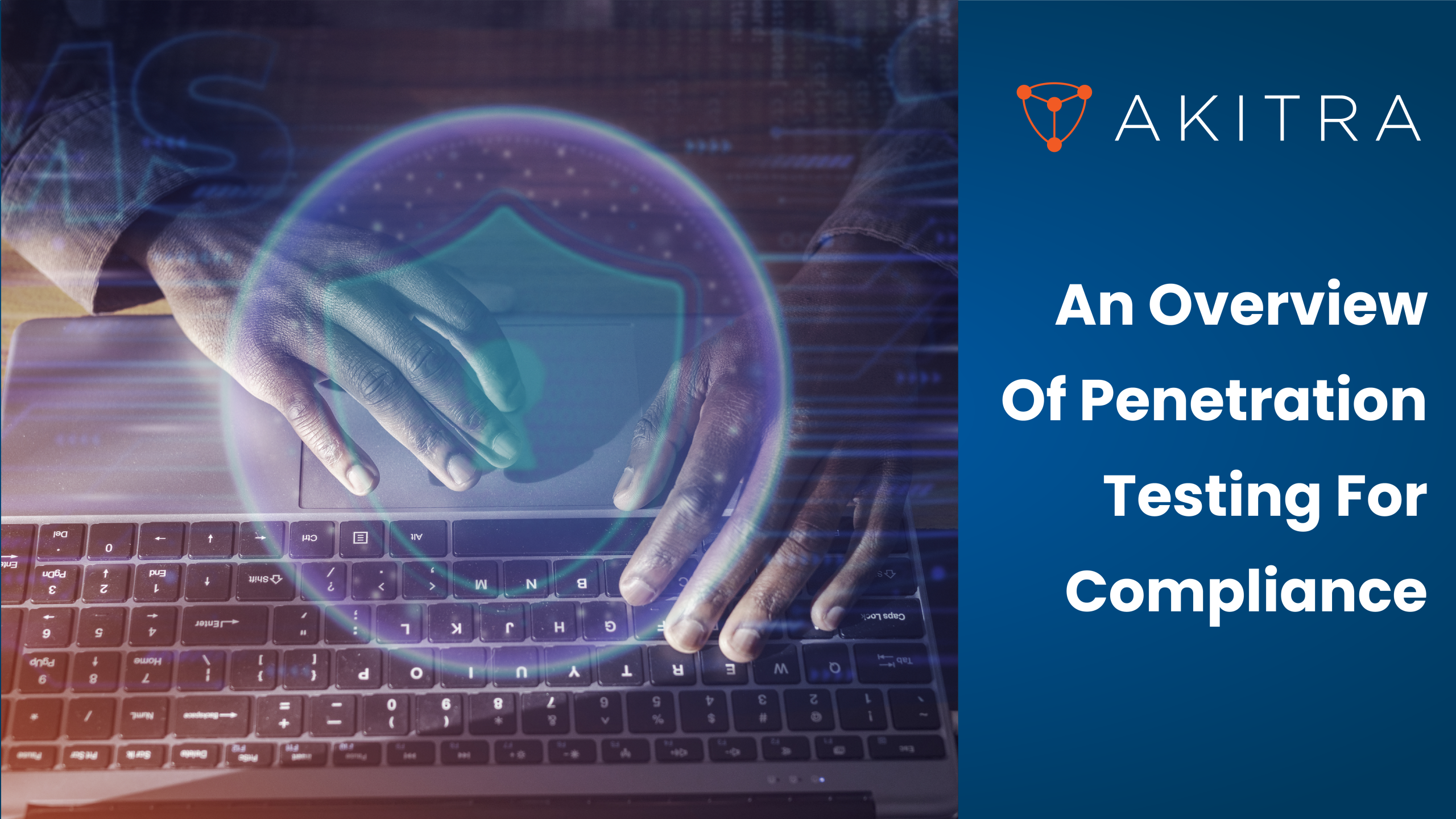 An Overview Of Penetration Testing For Compliance