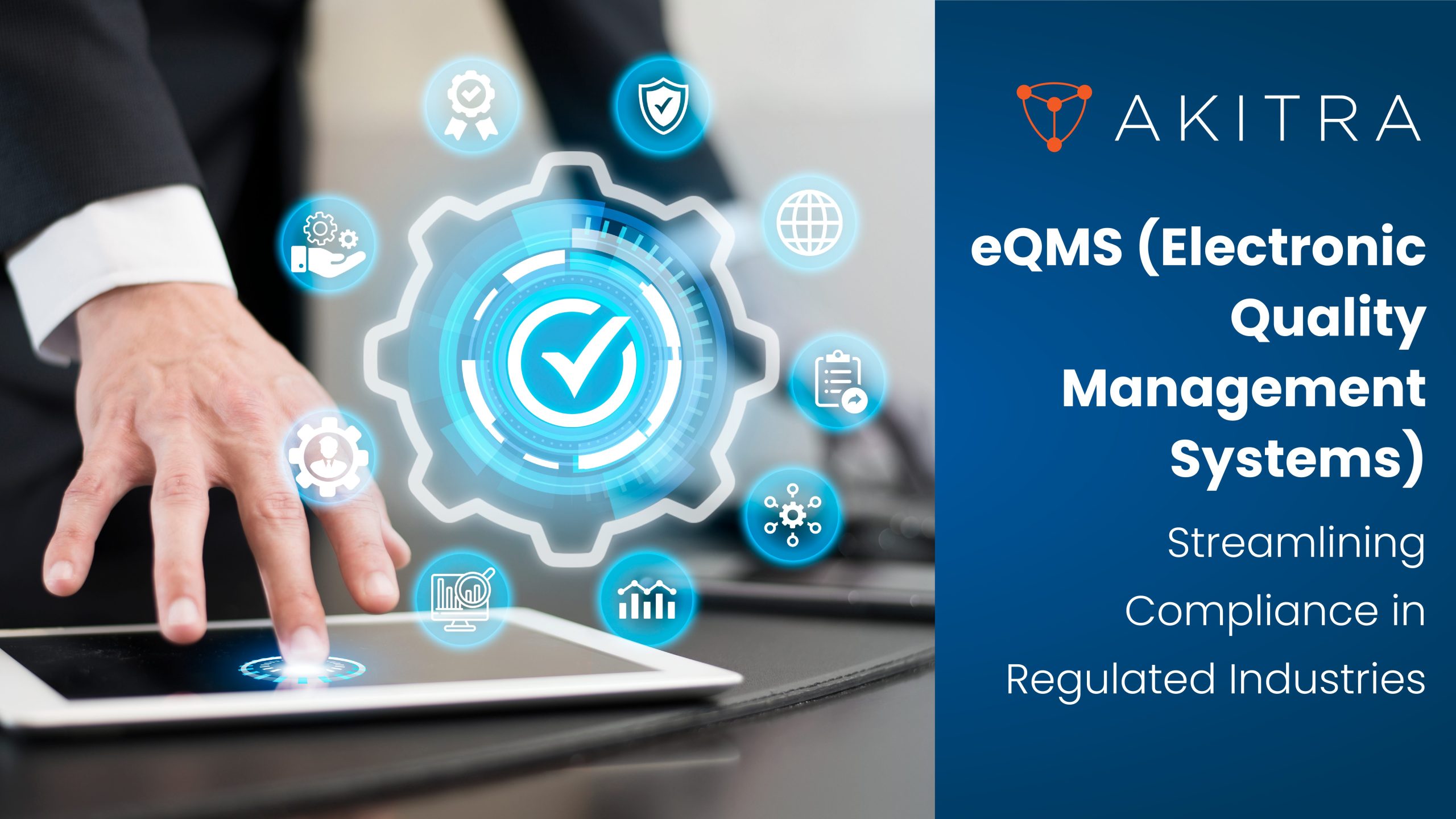eQMS (Electronic Quality Management Systems): Streamlining Compliance in Regulated Industries