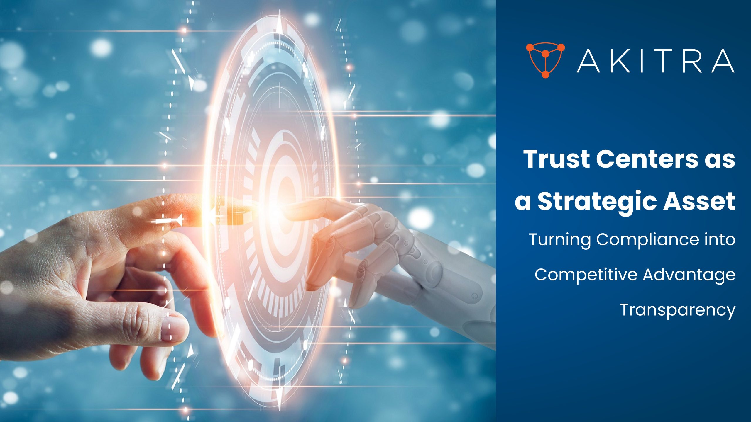 Trust Centers as a Strategic Asset
