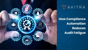 Compliance Automation Reduces Audit Fatigue-01