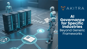 AI Governance for Specific Industries: Beyond Generic Frameworks