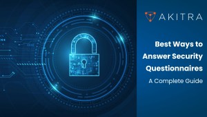 Best Ways to Answer Security Questionnaires