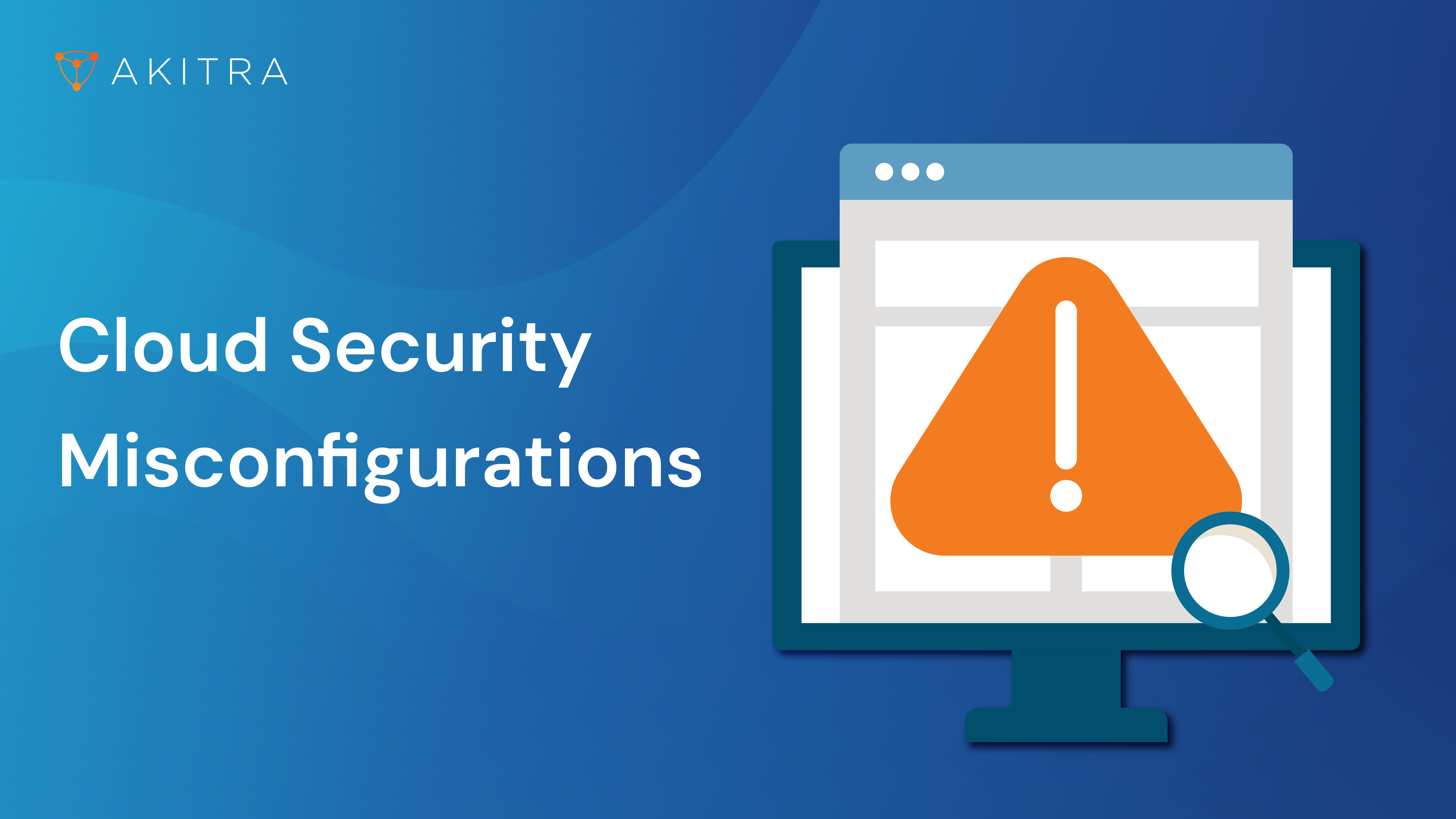 Cloud Security Misconfigurations