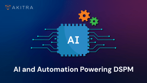 AI and Automation Powering DSPM