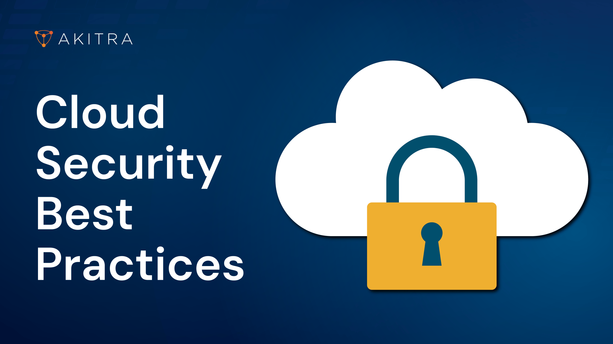 Cloud Security Best Practices for Enterprises