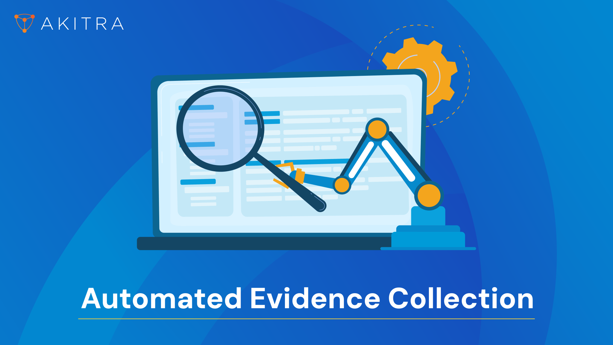 Evidence Collection Technology Automated Evidence Collection for Compliance: A Guide for Security and ...