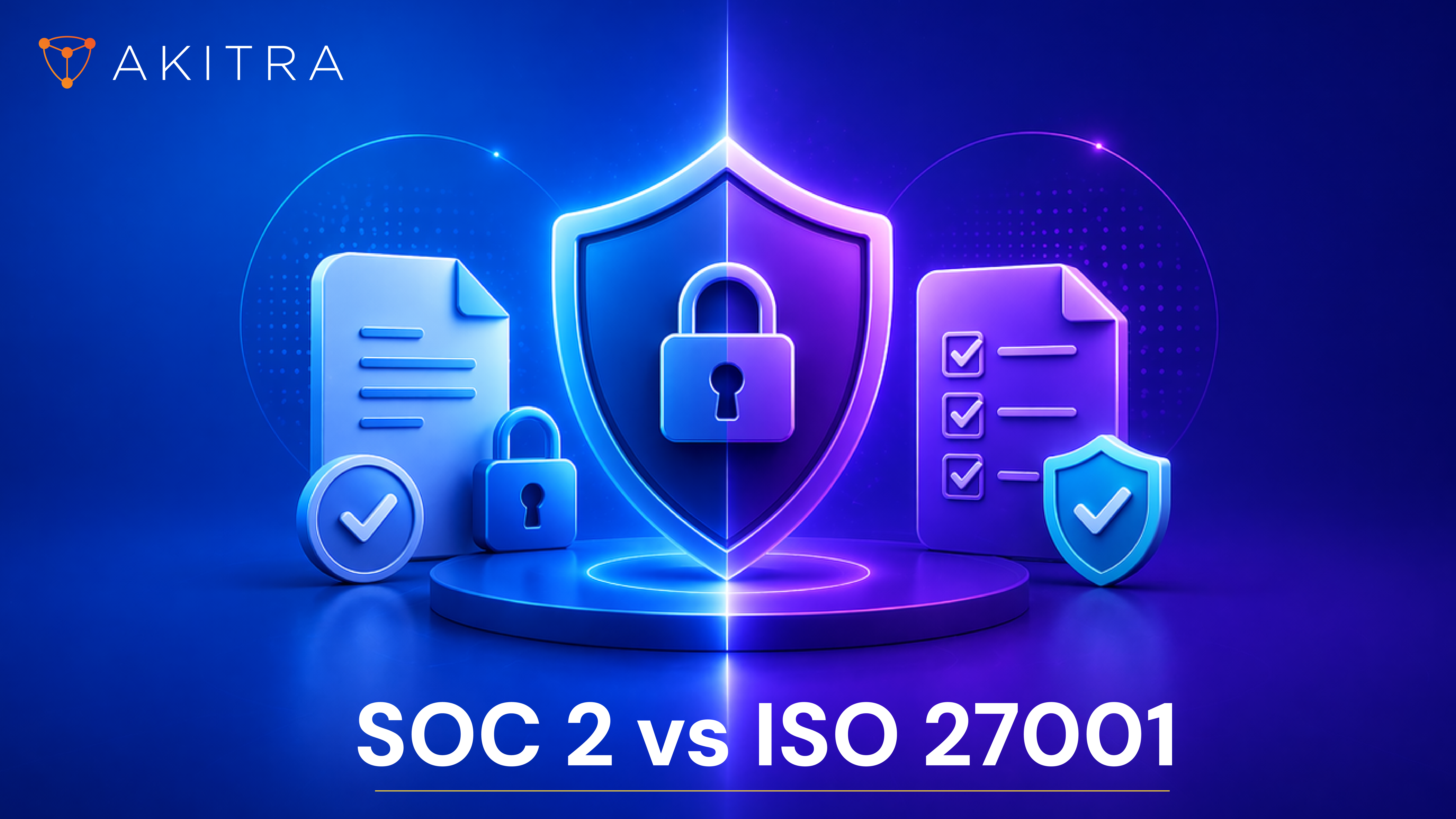 SOC 2 vs ISO 27001_ Which Helps You Win More Deals_