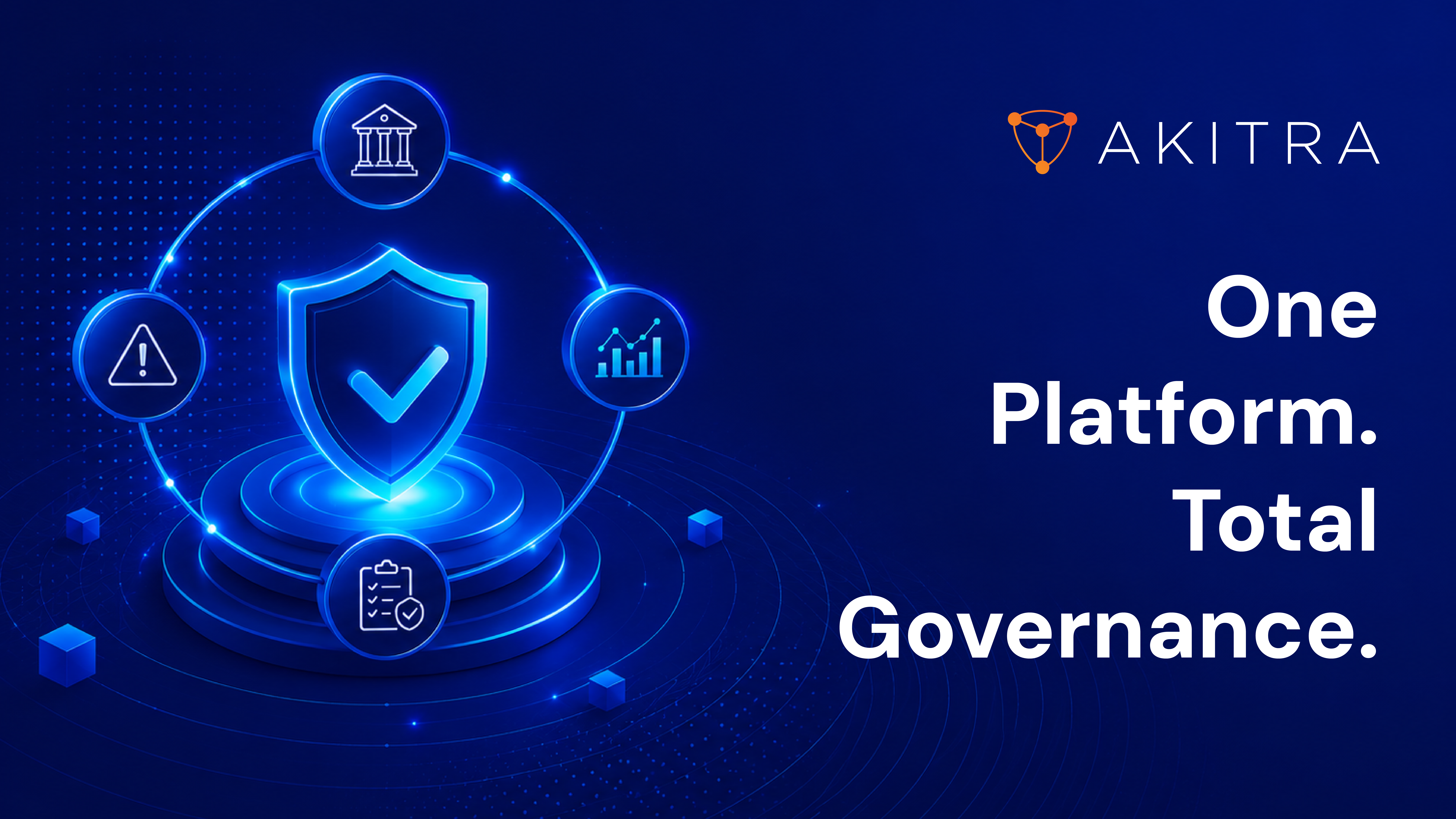 One Platform. Total Governance.