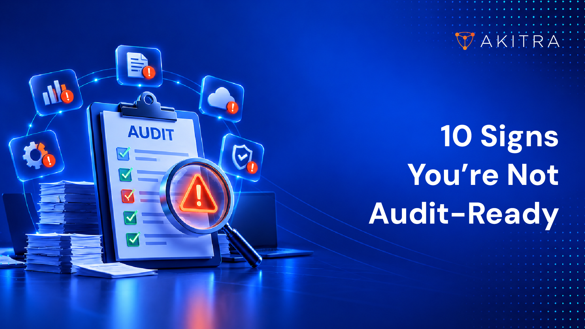 10 Signs You’re Not Audit-Ready-07